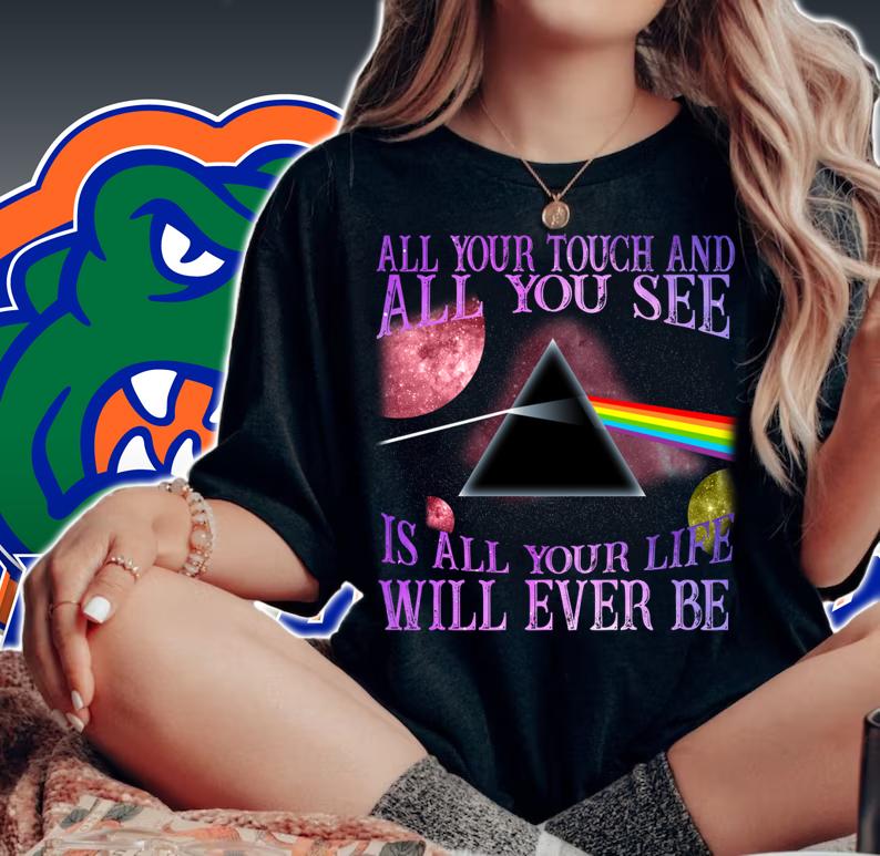Breathe lyrics Pink Floyd All your touch and all you see t-shirt woman shirt