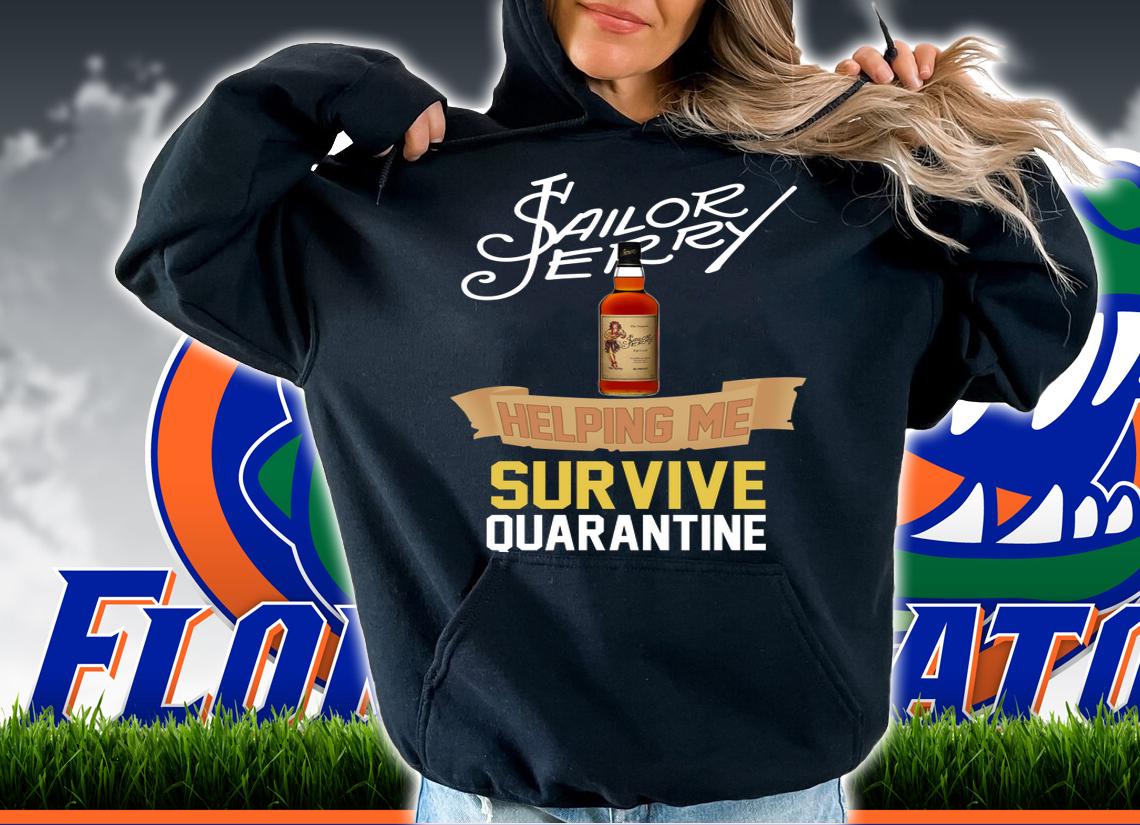Sailor Jerry helping me survive quarantine Coronavirus t-shirt hoodie