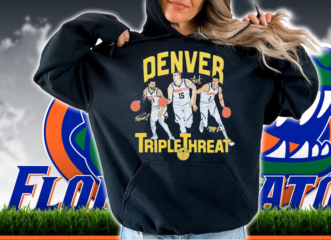 Denver Nuggets triple threat t-shirt hoodie