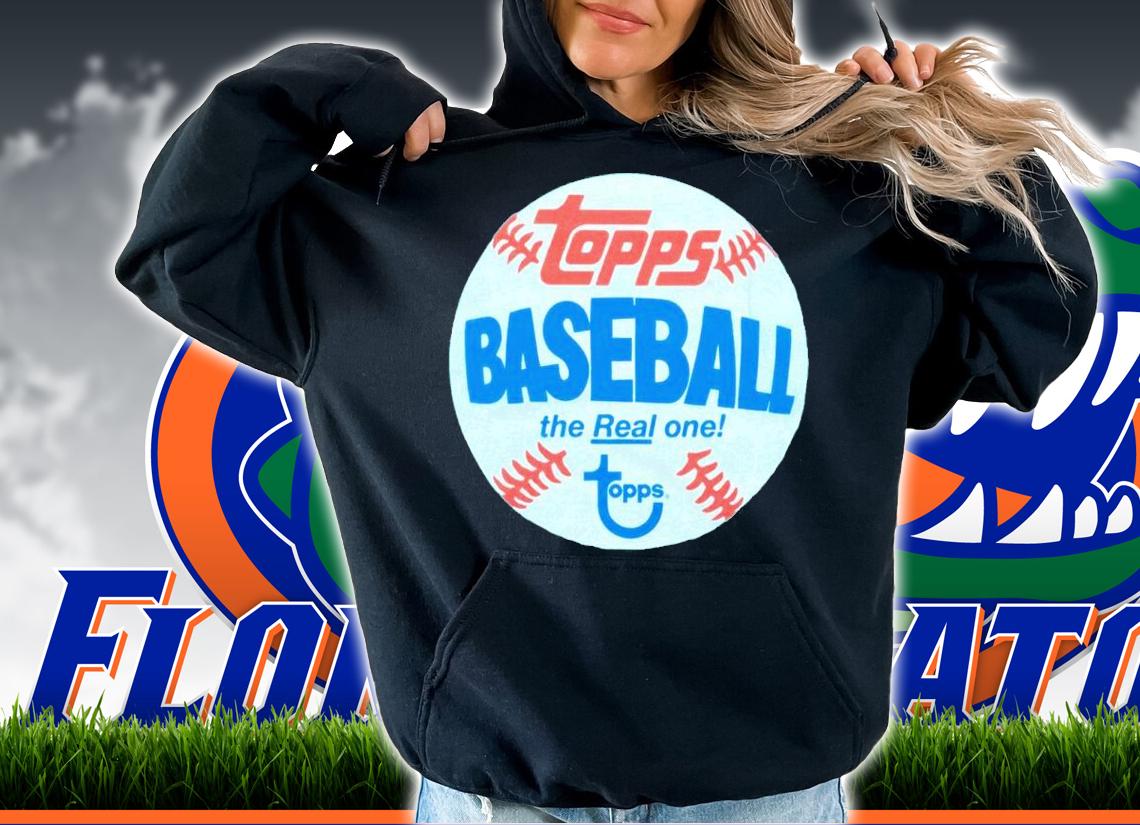 Baseball The Real One Topps Shirt t-shirt hoodie
