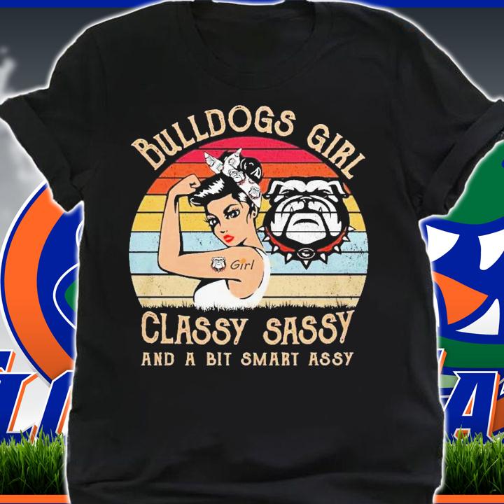 Bulldogs girl classy sassy and a bit smart assy shirt t-shirt shirt