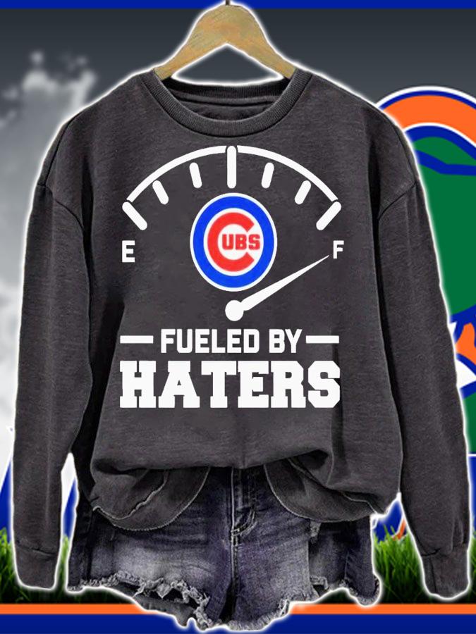 Chicago Cubs fueled by haters shirt t-shirt sweatshirt