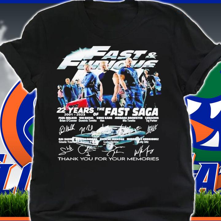 Fast and Furious Fast Saga 22 years of the 2001 2023 thank you for the memories signatures shirt t-shirt shirt