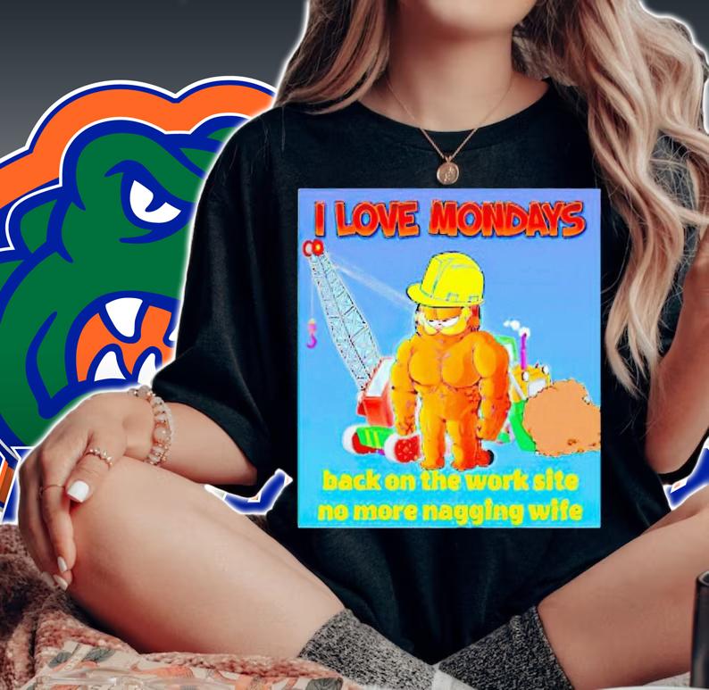 Garfield i love mondays back on the work site no more nagging wife shirt t-shirt woman shirt