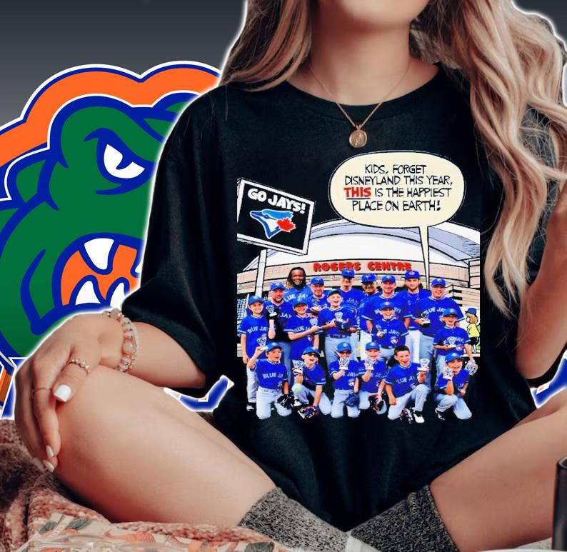 Go Jays kids forget disneyland this year this is happiest place on earth shirt t-shirt woman shirt