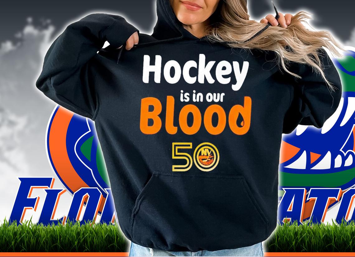 Hockey is in our blood 50 New York Islanders shirt t-shirt hoodie