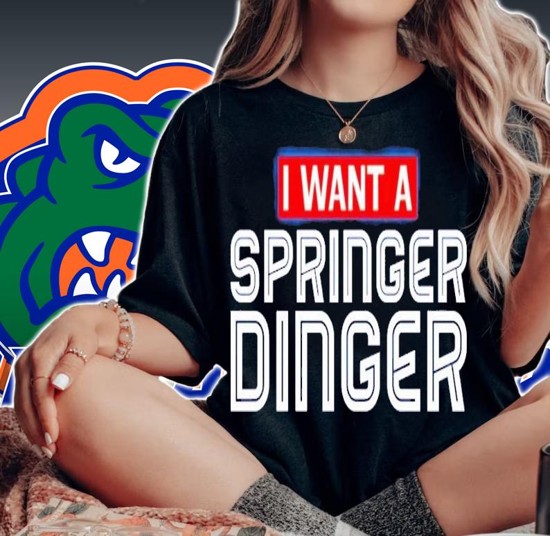 I want a George Springer Dinger shirt t-shirt woman shirt