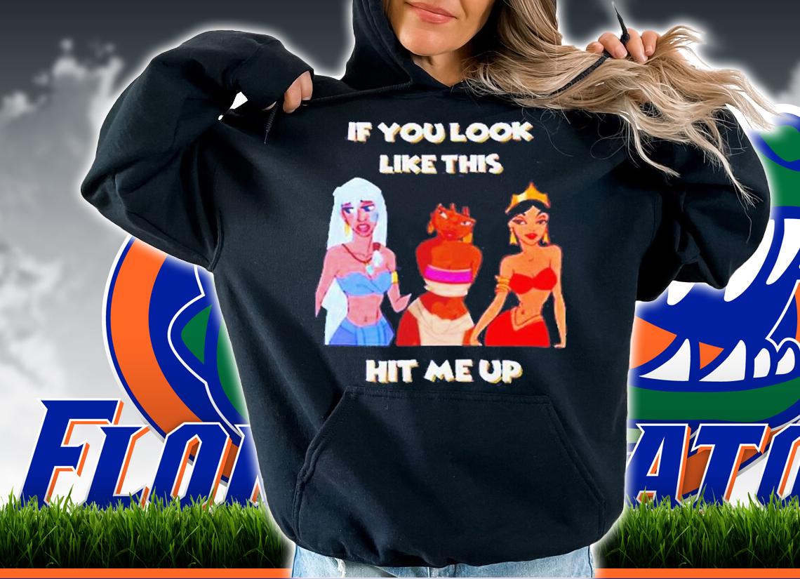 If You Look Like This Hit Me Up Shirt t-shirt hoodie
