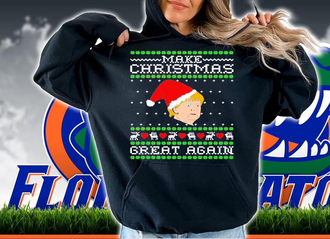Make Christmas Great Again Ugly Xgiftmas shirt t-shirt hoodie