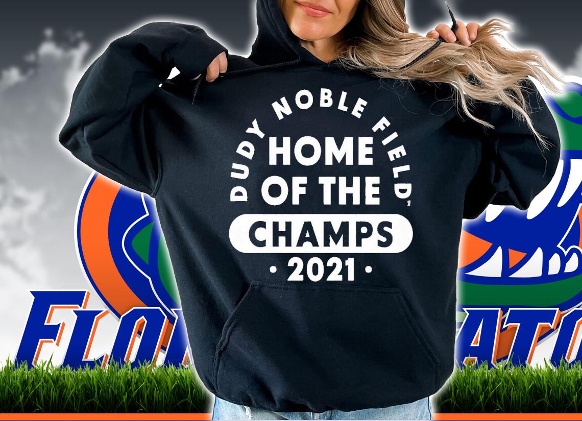Mississippi State Dudy Noble Field Home of the Champs 2021 shirt t-shirt