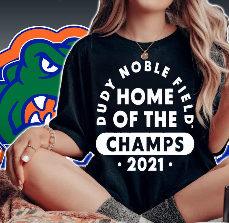 Mississippi State Dudy Noble Field Home of the Champs 2021 shirt t-shirt