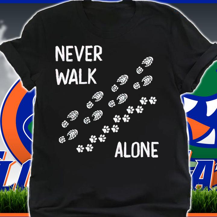 Never Walk Alone shirt t-shirt shirt