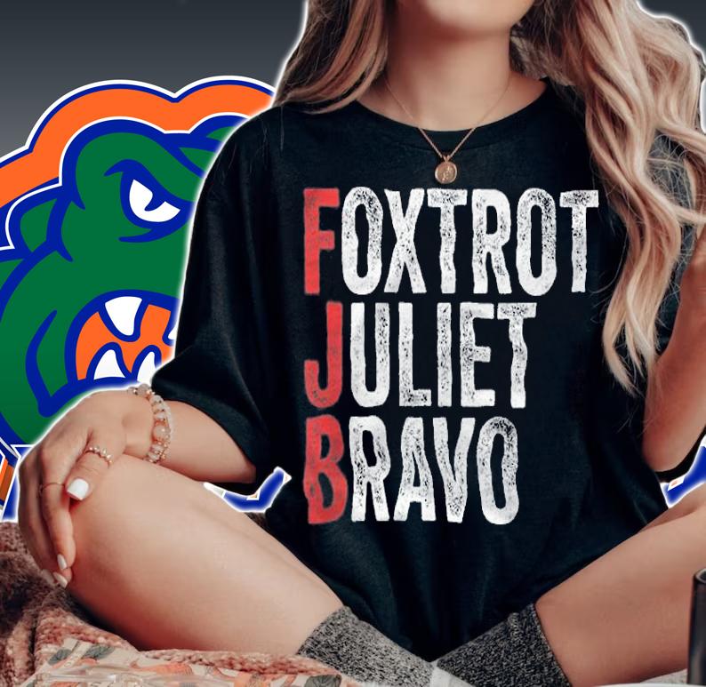 Foxtrot Juliet Bravo Funny Anti Biden FJB T-Shirt t-shirt woman shirt