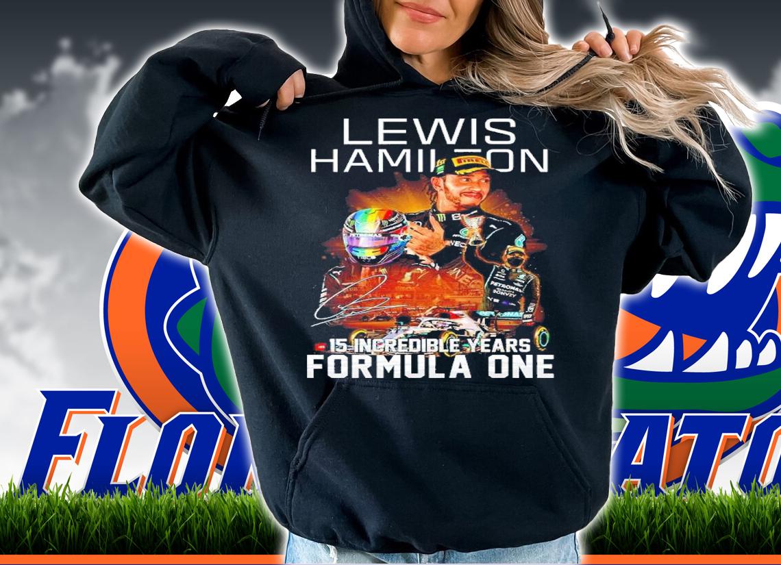 Lewis Hamilton 15 Incredible Years Formula One Signatures Shirt hoodie