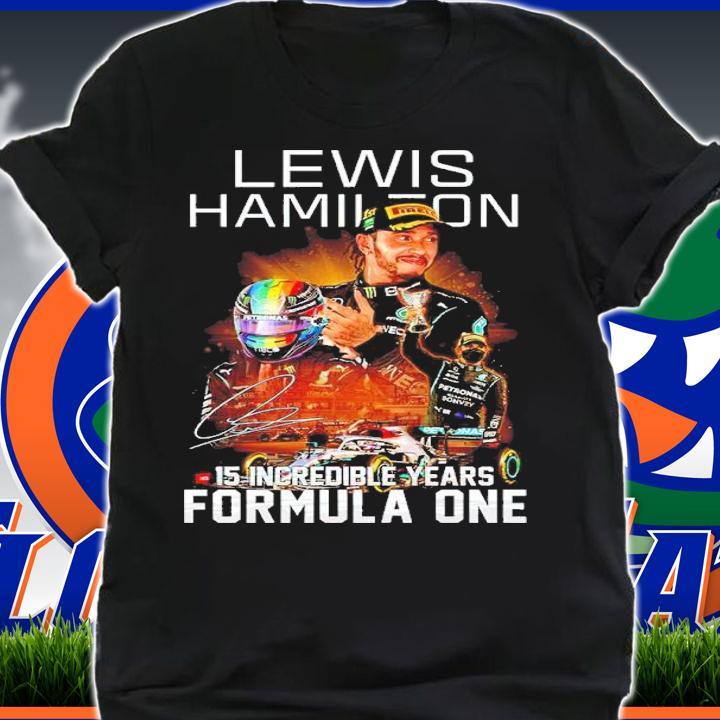 Lewis Hamilton 15 Incredible Years Formula One Signatures Shirt shirt