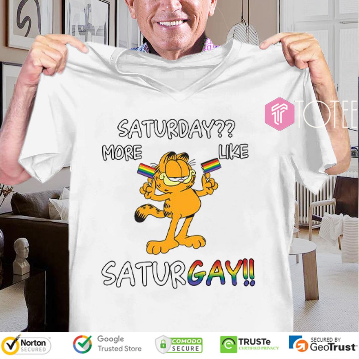 Garfield Cat Saturday More Like Saturgay T-Shirt