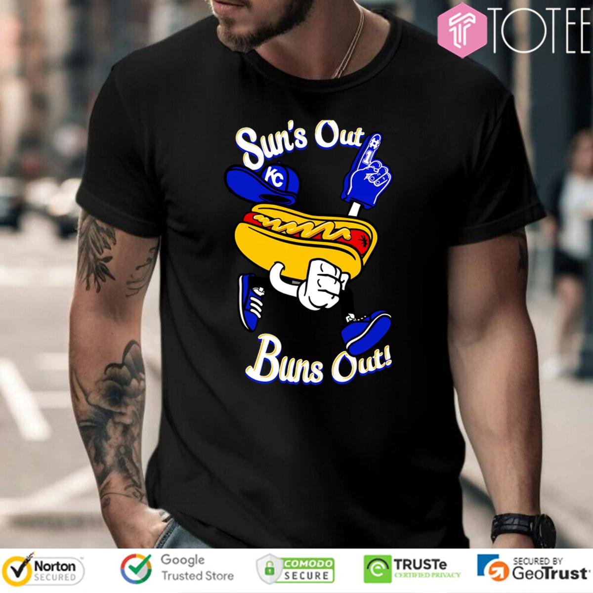 Suns Out Buns Out Kansas City Royals Shirt