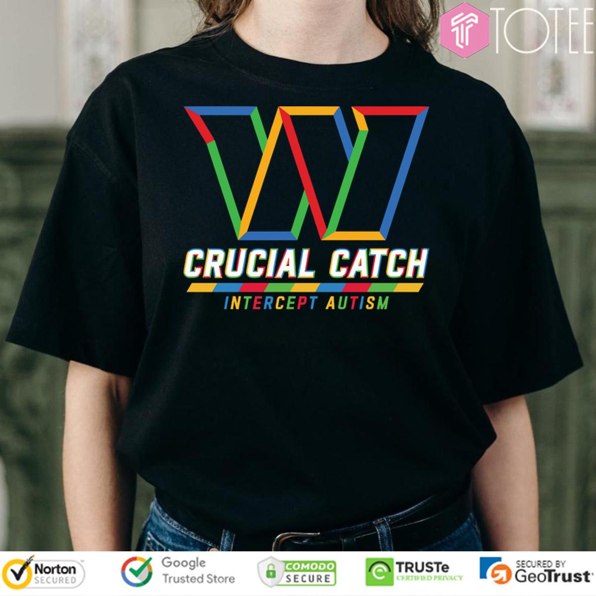 Washington Commanders Crucial Catch Intercept Autism Shirt