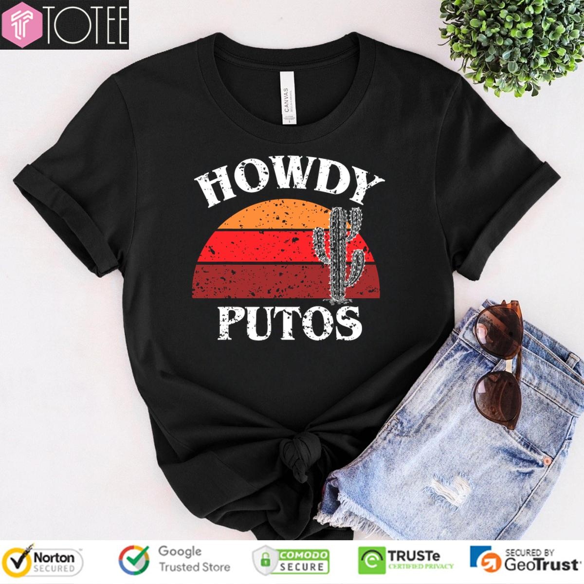 Howdy Putos Funny Cactus Retro Vintage T-shirt