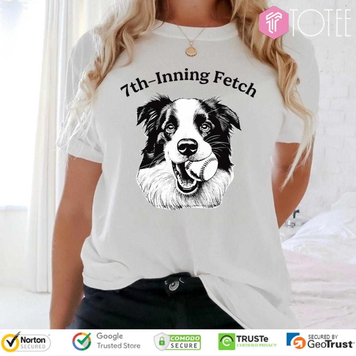 7Th-Inning Fetch Collie Dog Baseball t-shirt