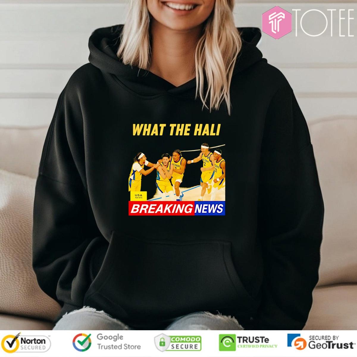 Tyrese Haliburton What The Hali Breaking News Indiana Pacers Hoodie