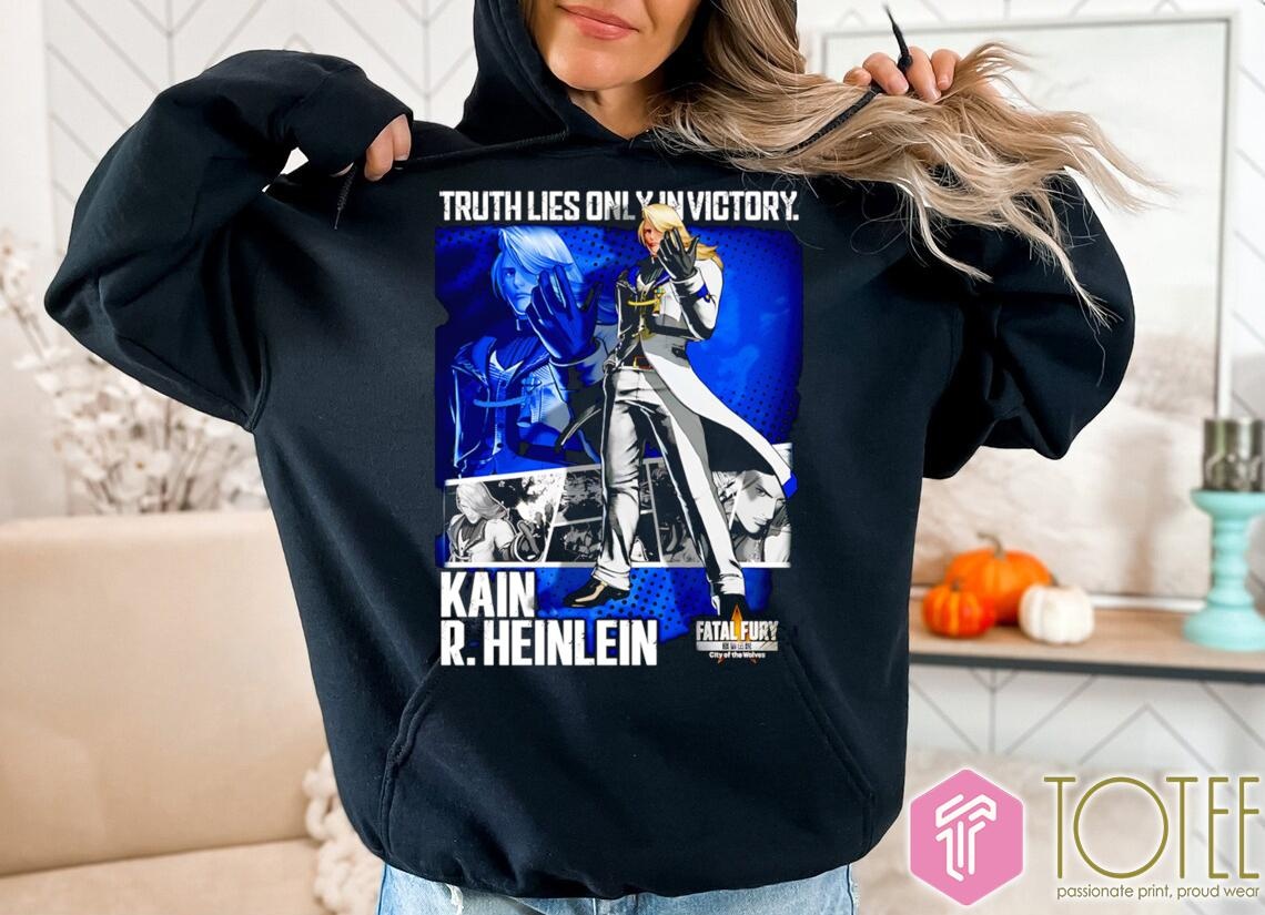 Truth Lies Only In Victory Kain R. Heinlein Fatal Fury Hoodie