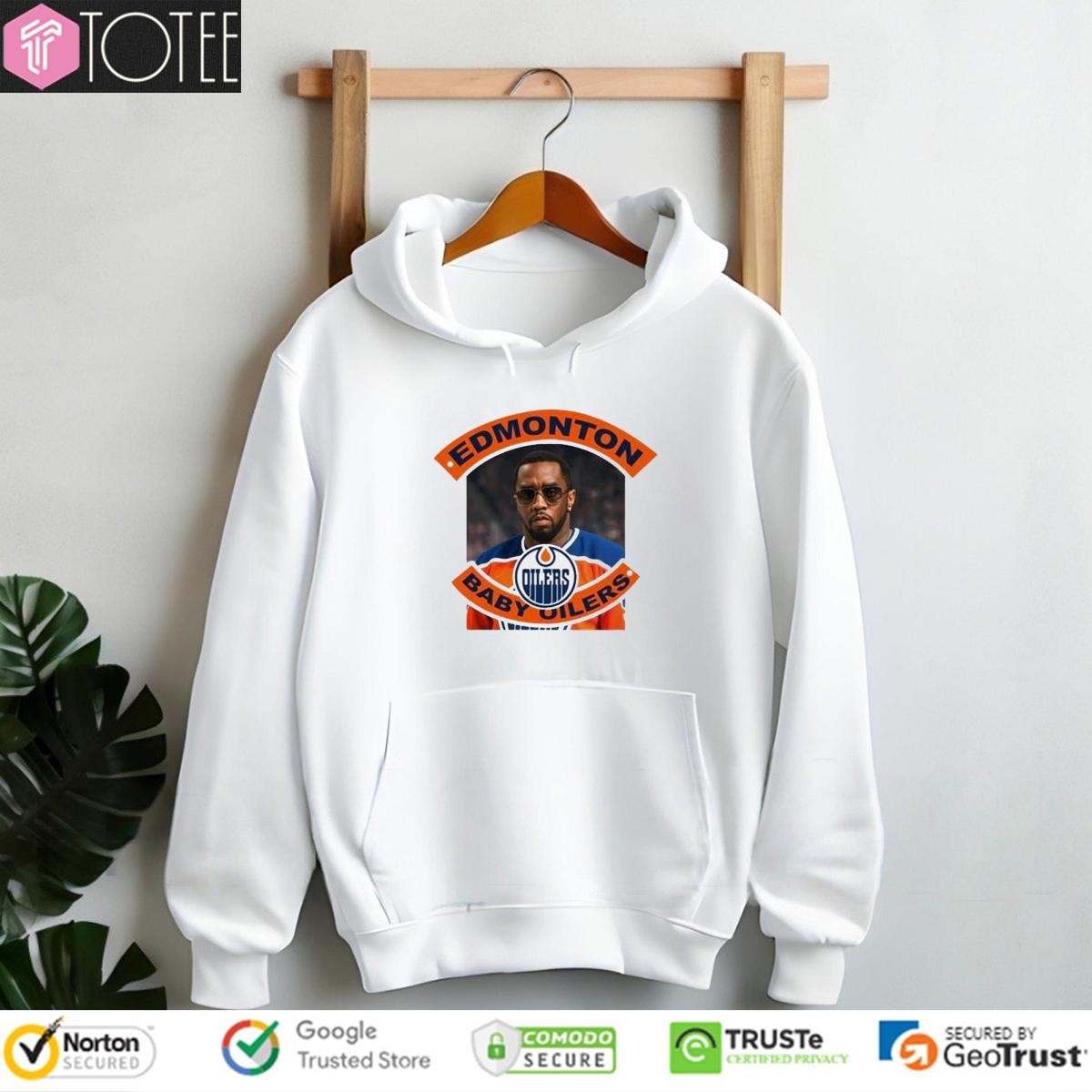 Edmonton Baby Oilers Parody Diddy Edmonton Oilers Hoodie