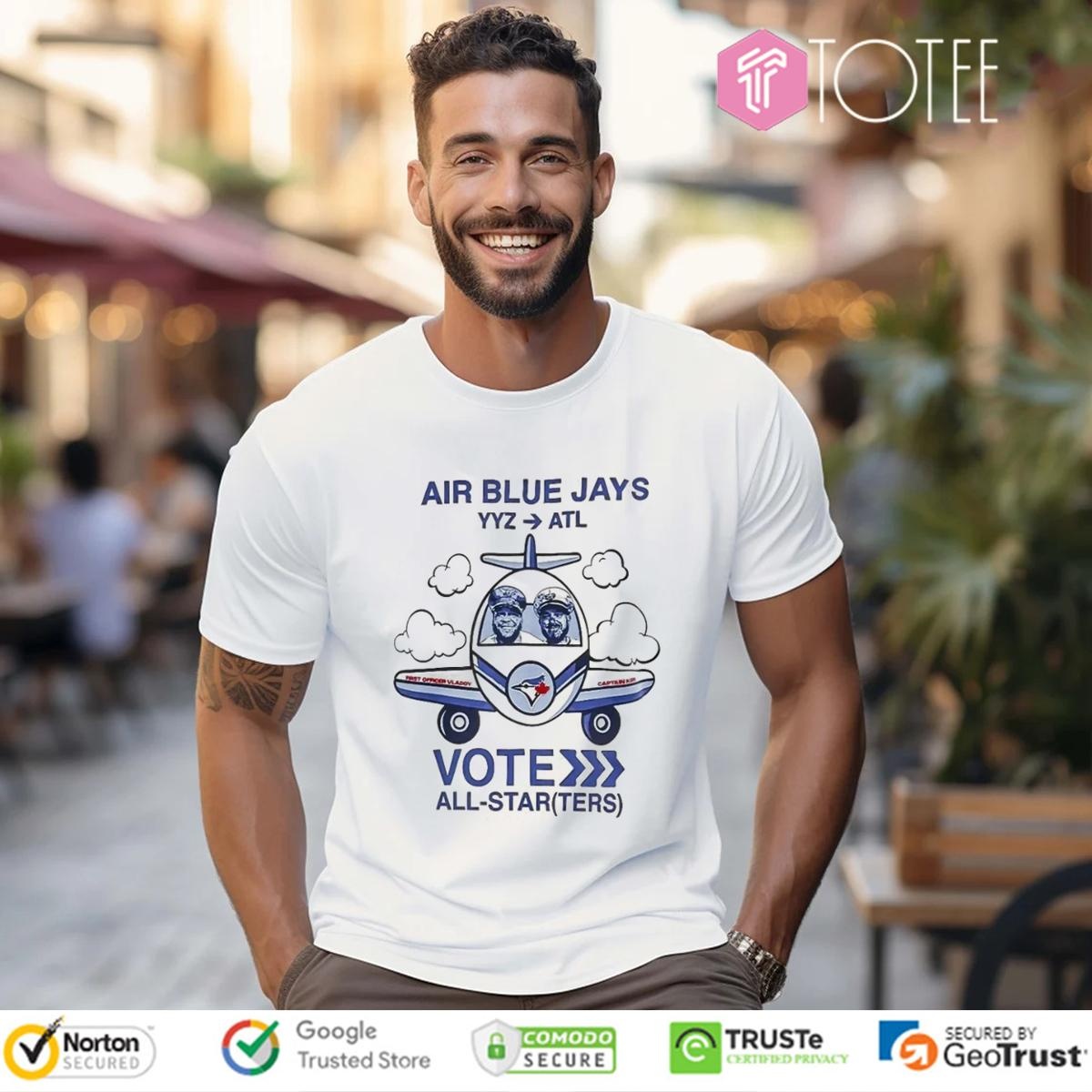 Toronto Blue Jays Vladdy And Kirky Air Blue Jays Yyz Atl Vote All Starters T-shirt