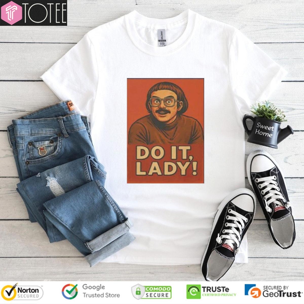 Jay Renshaw Do It Lady T-shirt